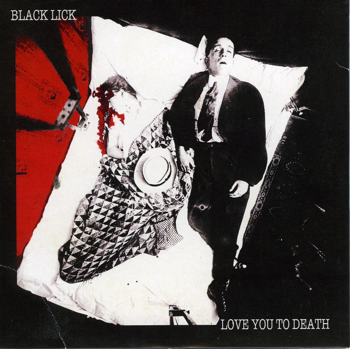 Black Lick: Love You To Death
