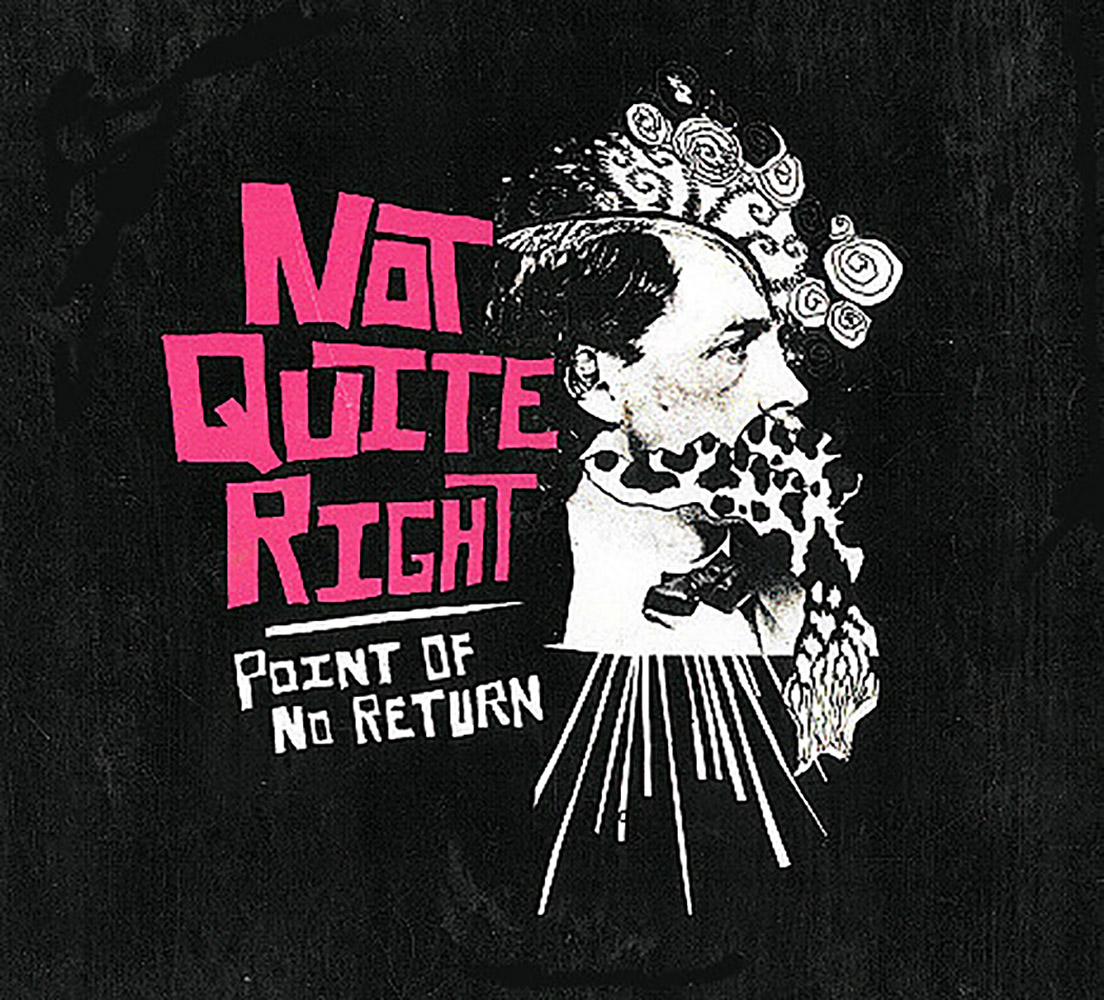 Not Quite Right: Point Of No Return